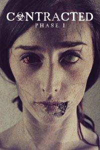 Contracted – Phase I [HD] (2013)
