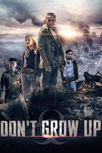 Don’t Grow Up [HD] (2015)