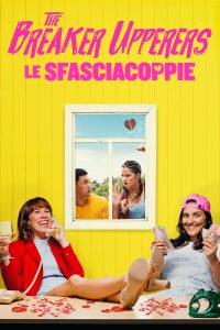 The Breaker Upperers – Le sfasciacoppie [HD] (2018)