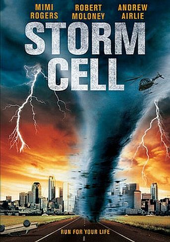 Storm Cell – Pericolo dal cielo (2008)