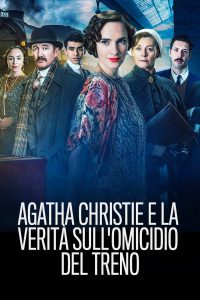 Agatha e la verità sull’omicidio del treno [HD] (2019)