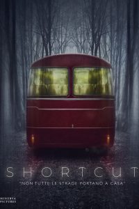 Shortcut – Non tutte le strade portano a casa [HD] (2020)