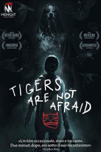 Tigers are not afraid [HD] (2017)