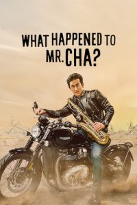 What Happened to Mr Cha? [Sub-ITA] (2021)
