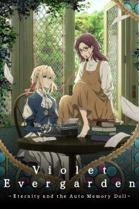 Violet Evergarden – Eternity and the Auto Memory Doll [HD] (2019)