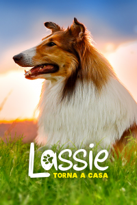 Lassie torna a casa [HD] (2021)