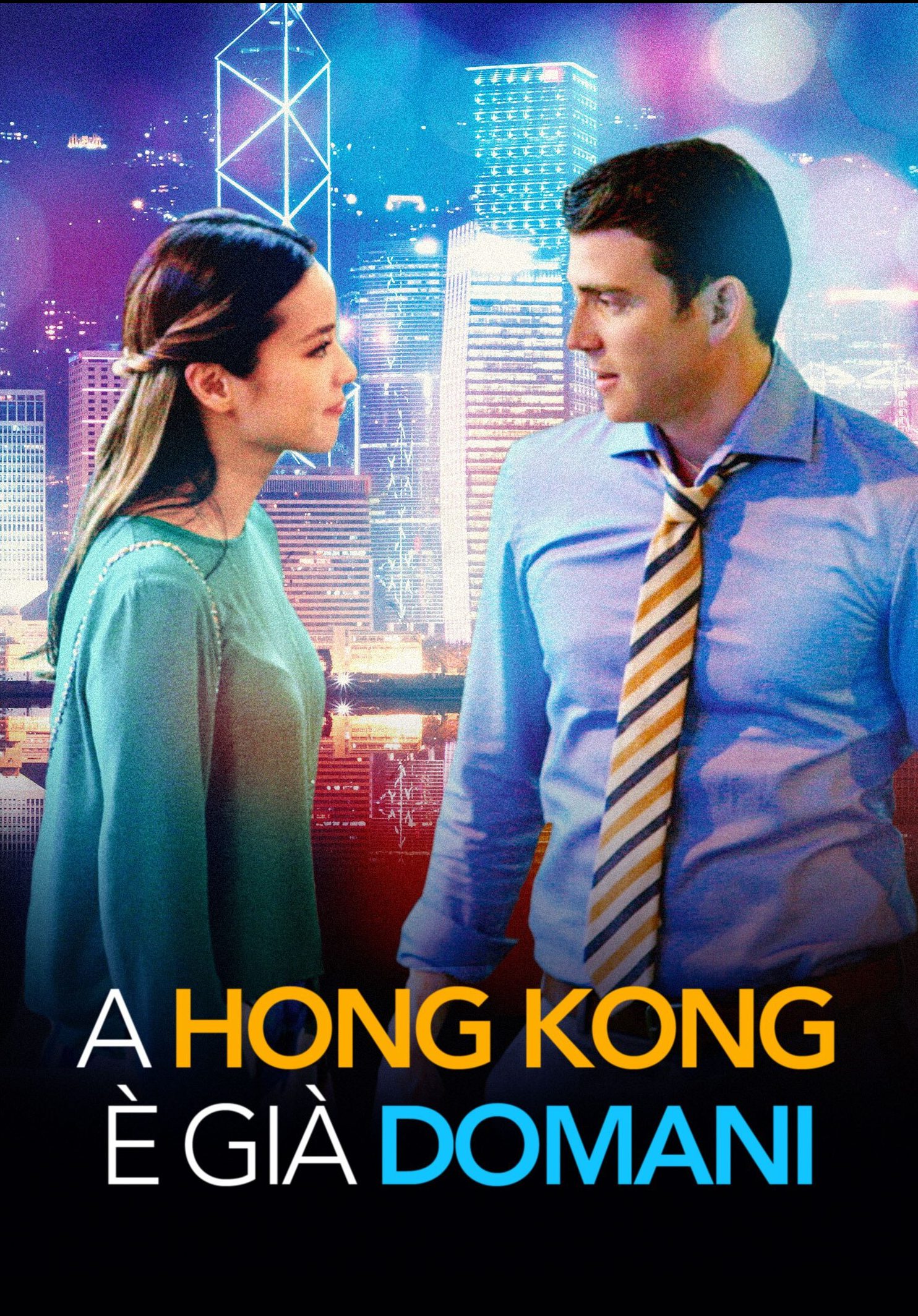 A Hong Kong è già domani [HD] (2015)