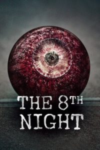 The 8th Night [Sub-ITA] (2021)