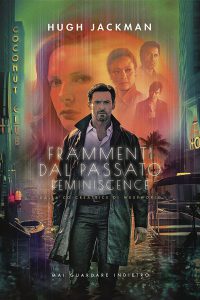 Frammenti dal passato – Reminiscence [HD] (2021)