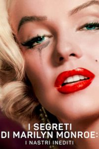 I segreti di Marilyn Monroe: I nastri inediti [HD] (2022)