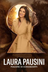 Laura Pausini – Piacere di conoscerti [HD] (2022)