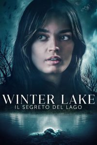 Winter Lake – Il segreto del lago [HD] (2020)