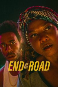 End of the Road [HD] (2022)