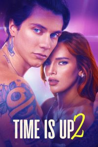 Time is Up 2 [HD] (2022)