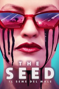 The Seed – Il seme del male [HD] (2021)