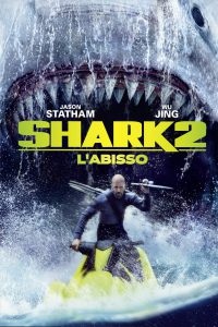 Shark 2 – L’abisso [HD] (2023)
