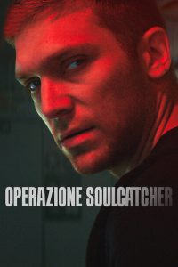 Operazione Soulcatcher [HD] (2023)