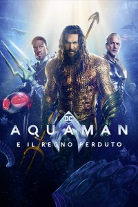 Aquaman e il Regno Perduto [HD] (2023)