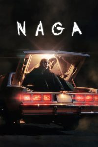 NAGA [HD] (2023)
