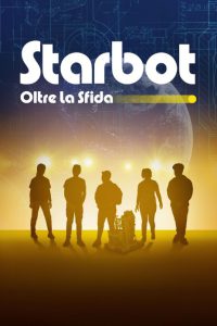 Starbot: Oltre La Sfida [Sub-ITA] [HD] (2022)