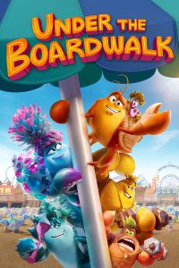 Under the Boardwalk [HD] (2022)